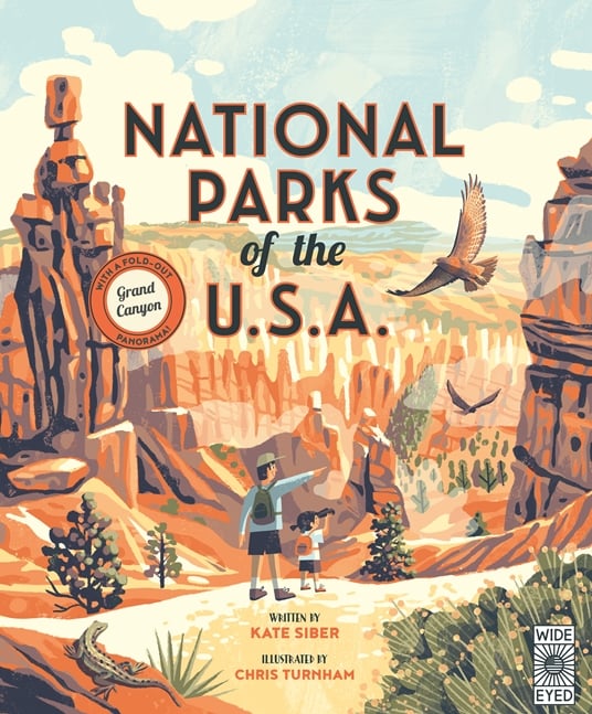 NATIONAL PARKS OF THE USA by Kate Siber, Chris Turnham for back-to-school supplies