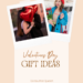 Valentines day gift ideas
