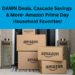 DAWN Deals, Cascade Savings & More- Amazon Prime Day Household Favorites!